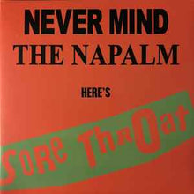 Sore Throat: Never Mind The Napalm 12"