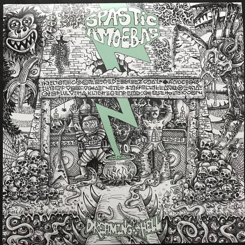 Spastic Amoebas: Dreaming In Hell 12