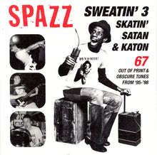 Spazz: Sweatin' 3: Skatin' Satan & Katon CD