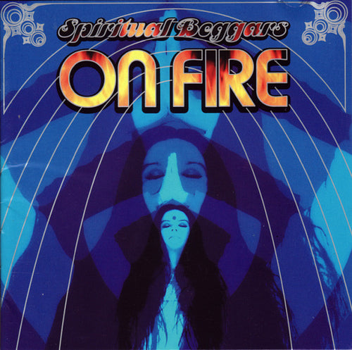 Spiritual Beggars: On Fire CD