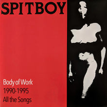 Spitboy: Body Of Work 1990 - 1995 All The Songs 12"