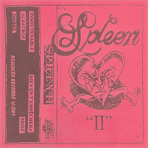 Spleen: II cassette