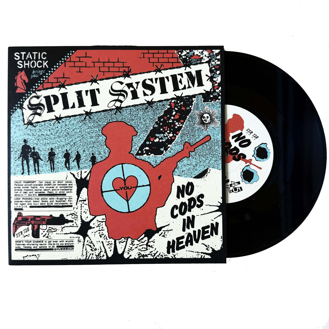 Split System: No Cops In Heaven / Pull The Trigger 7