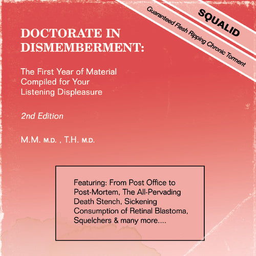 Squalid: Doctorate In Dismemberment CD