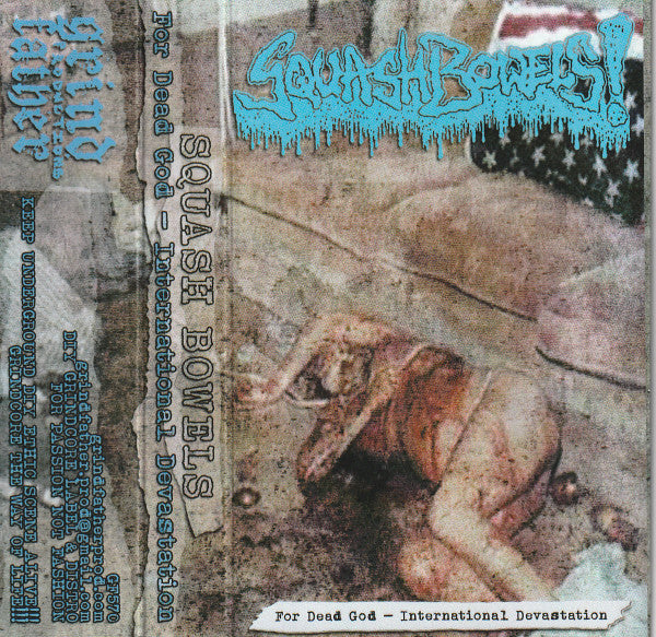 Squash Bowels: For Dead God - International Devastation cassette