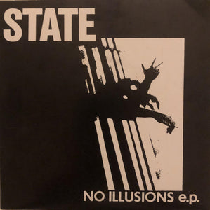 State: No Illusions e.p. 7"