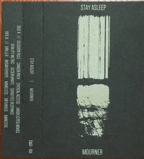 Stay Asleep: Mourner Cassette
