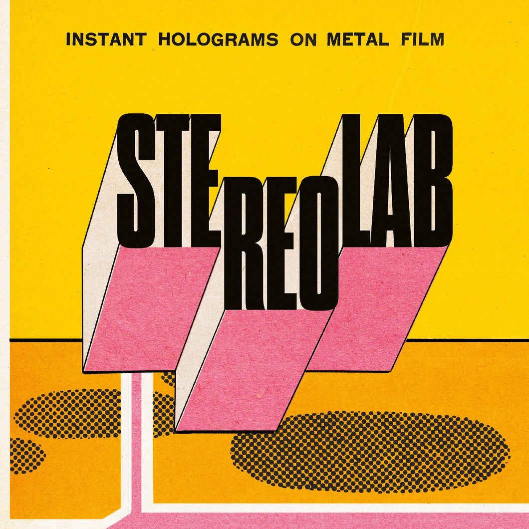 Stereolab: Instant Holograms on Metal Film 2x12