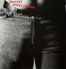 Bracket: Stinky Fingers 7"