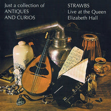 Strawbs: Just A Collection Of Antiques And Curios CD