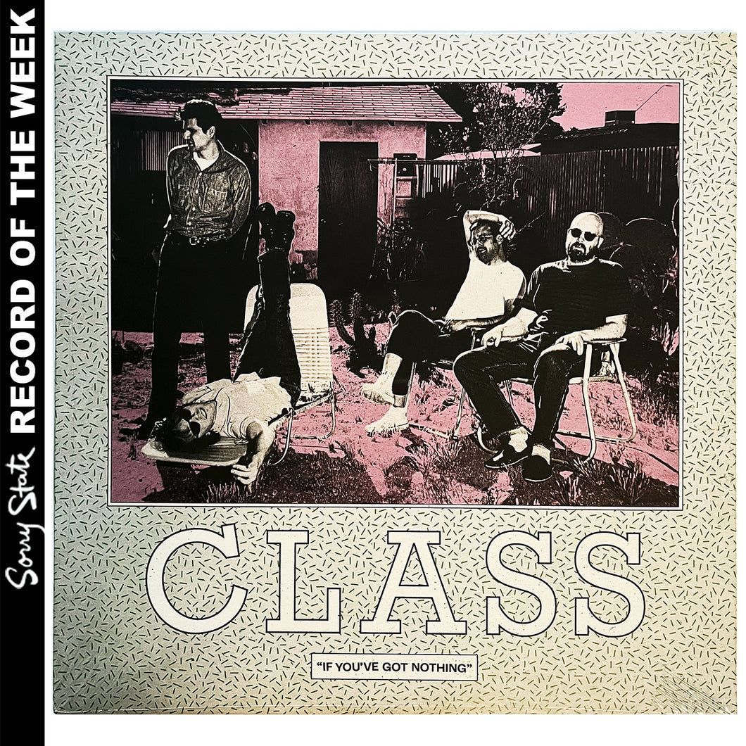 Class: If You've Got Nothing 12