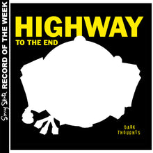 Dark Thoughts: Highway to the End 12"
