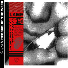 Lame: Lo Que Extrañas Ya No Existe 12"