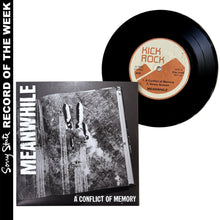Meanwhile: A Conflict of Memory 7"
