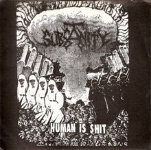 Subsanity: Human Is Shit 7"