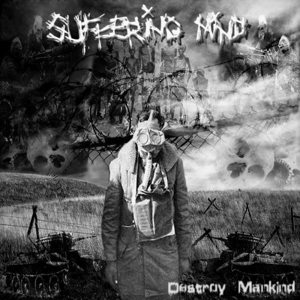Suffering Mind: Destroy Mankind 7