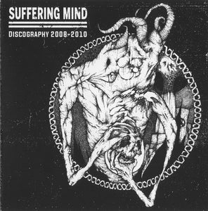 Suffering Mind: Discography 2008-2010 CD