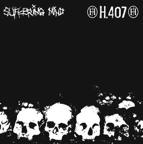 Suffering Mind / H.407: Split 12