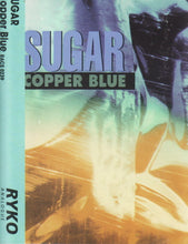 Sugar: Copper Blue cassette