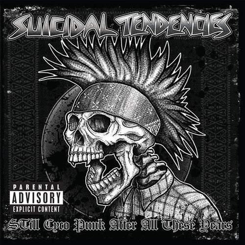 Suicidal Tendencies: Still Cyco Punk After All These Years CD