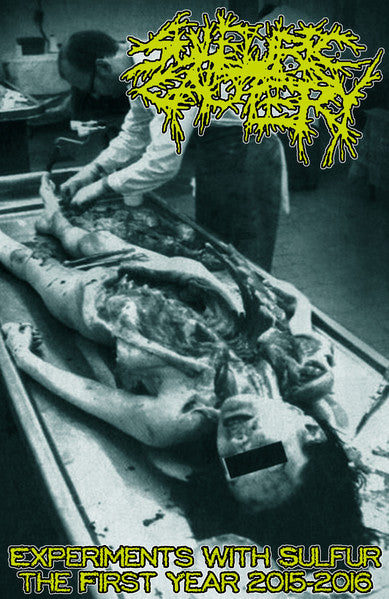 Sulfuric Cautery: Experiments With Sulfur ★ The First Year 2015-2016 cassette