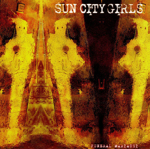 Sun City Girls: Funeral Mariachi 12