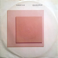 Sunday Club: Healing Dream 12"
