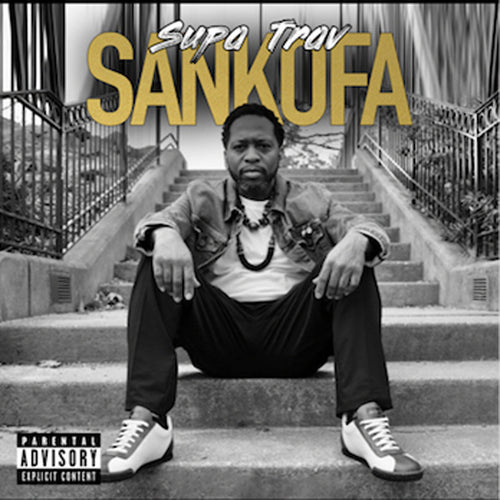 Supa Trav: Sankofa 12