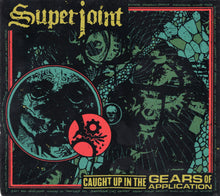Superjoint: Caught Up In The Gears Of Application CD