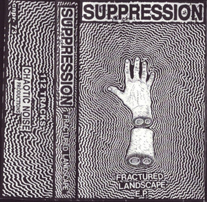 Suppression: Fractured Landscape cassette