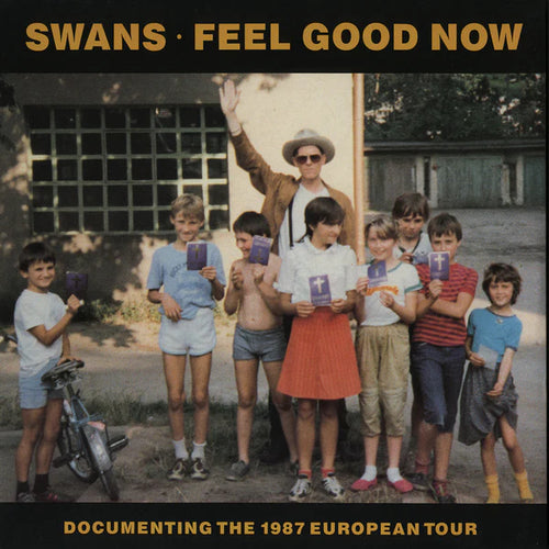 Swans: Feel Good Now 12