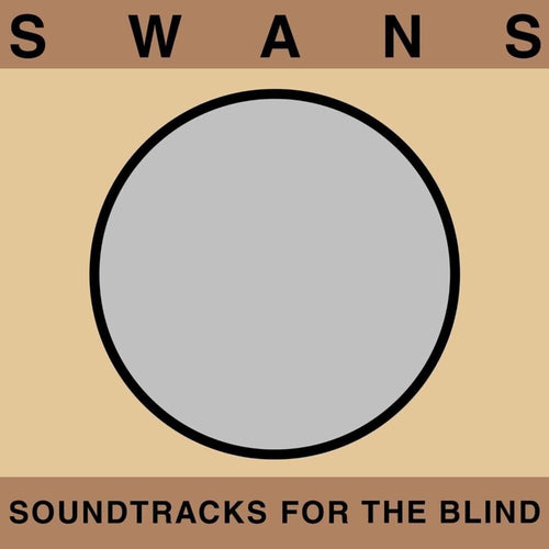 Swans: Soundtracks For The Blind 12