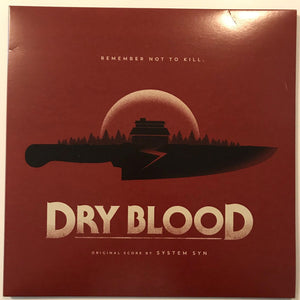 System Syn: Dry Blood (Original Score) 12"