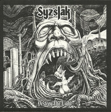 Syzslak: Destroy The Light 7"
