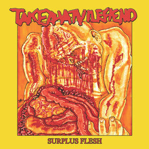 Take That Vile Fiend: Surplus Flesh CD