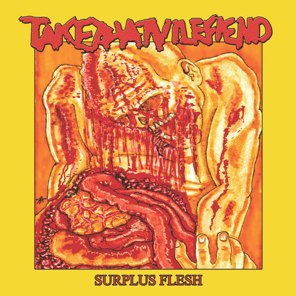 Take That Vile Fiend: Surplus Flesh CD
