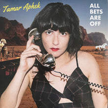 Tamar Aphek: All Bets Are Off 12"