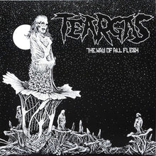 Teargas: The Way Of All Flesh 12"