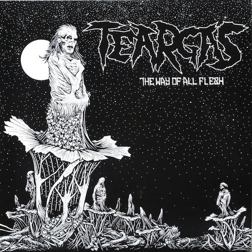 Teargas: The Way Of All Flesh 12