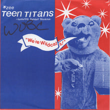Teen Titans: We're Wildcats! 7"
