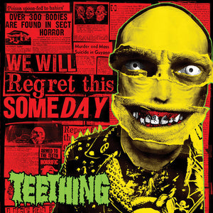 Teething: We Will Regret This Someday 12"