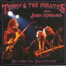 Terry And The Pirates: Return To Silverado 2xCD