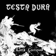 Testa Dura: Lotta Continua 7"