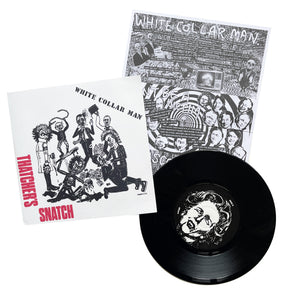 Thatcher's Snatch: White Collar Man 7"