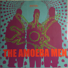 The Amoeba Men: Enter: The Amoeba Men 7"