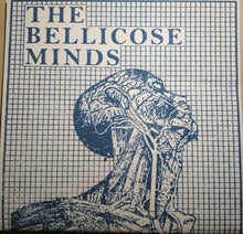 The Bellicose Minds: Incision 7"