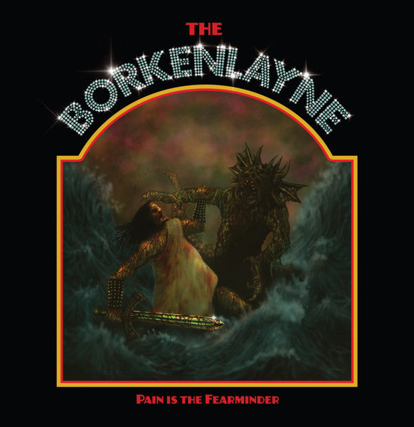 The Borkenlayne: Pain Is The Fearminder CD