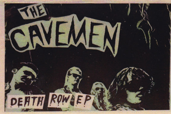 The Cavemen: Death Row EP Cassette