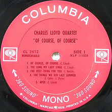 The Charles Lloyd Quartet: Of Course, Of Course 12"