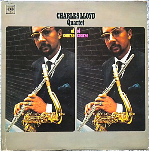 The Charles Lloyd Quartet: Of Course, Of Course 12